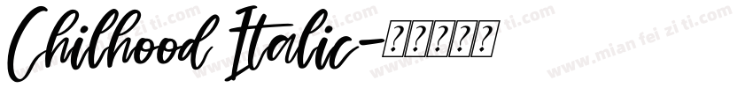 Chilhood Italic字体转换